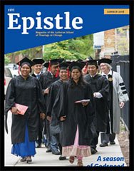Cover of the Summer 2018 Epistle, a line of LSTC graduates are walking down the sidewalk in their gowns