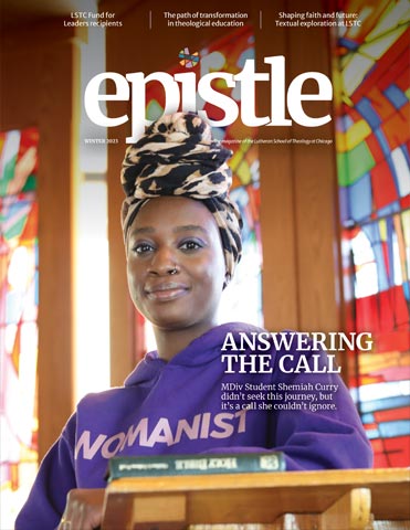 The cover of Epistle magazine featuring Shemiah Curry smiling in front of stained glass in LSTC's chapel