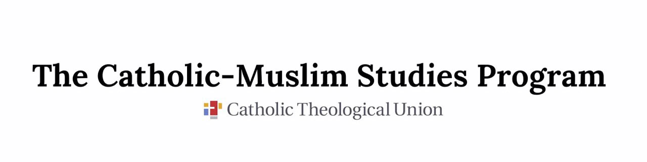 Catholic-Muslim Studies Program at CTU