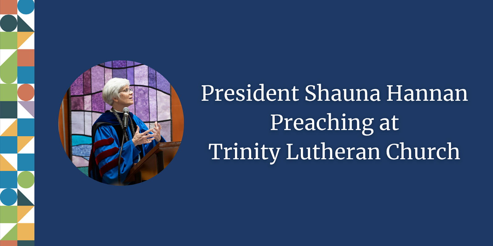 President Shauna Hannan Preaching at Trinity Lutheran Church